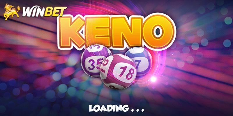 WINBET_Xổ Số Keno Là Gì? Tips Chọn Số Đẹp Lộc Về Quanh Năm